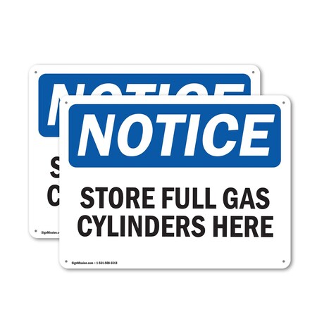 Signmission Store Full Gas Cylinders Here OSHA Notice Sign, Plastic, 18in W x 12in L, 2PK OS-2PACK-NS-P-1218-L-16631